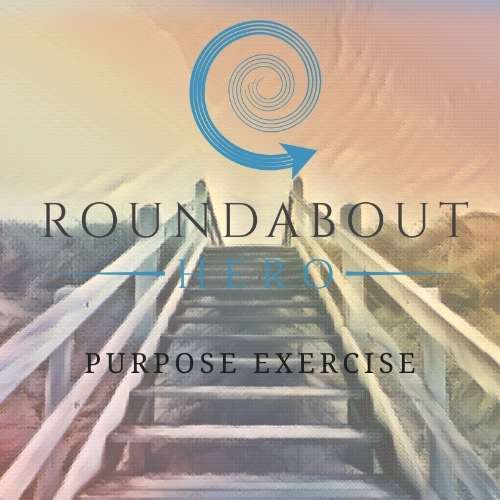Roundabout Hero Purpose Exercise