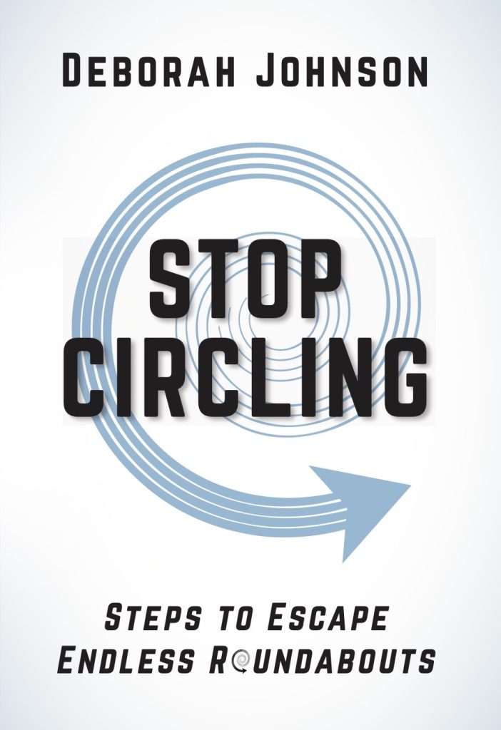 Stop Circling Book-Front Cover-Deborah Johnson